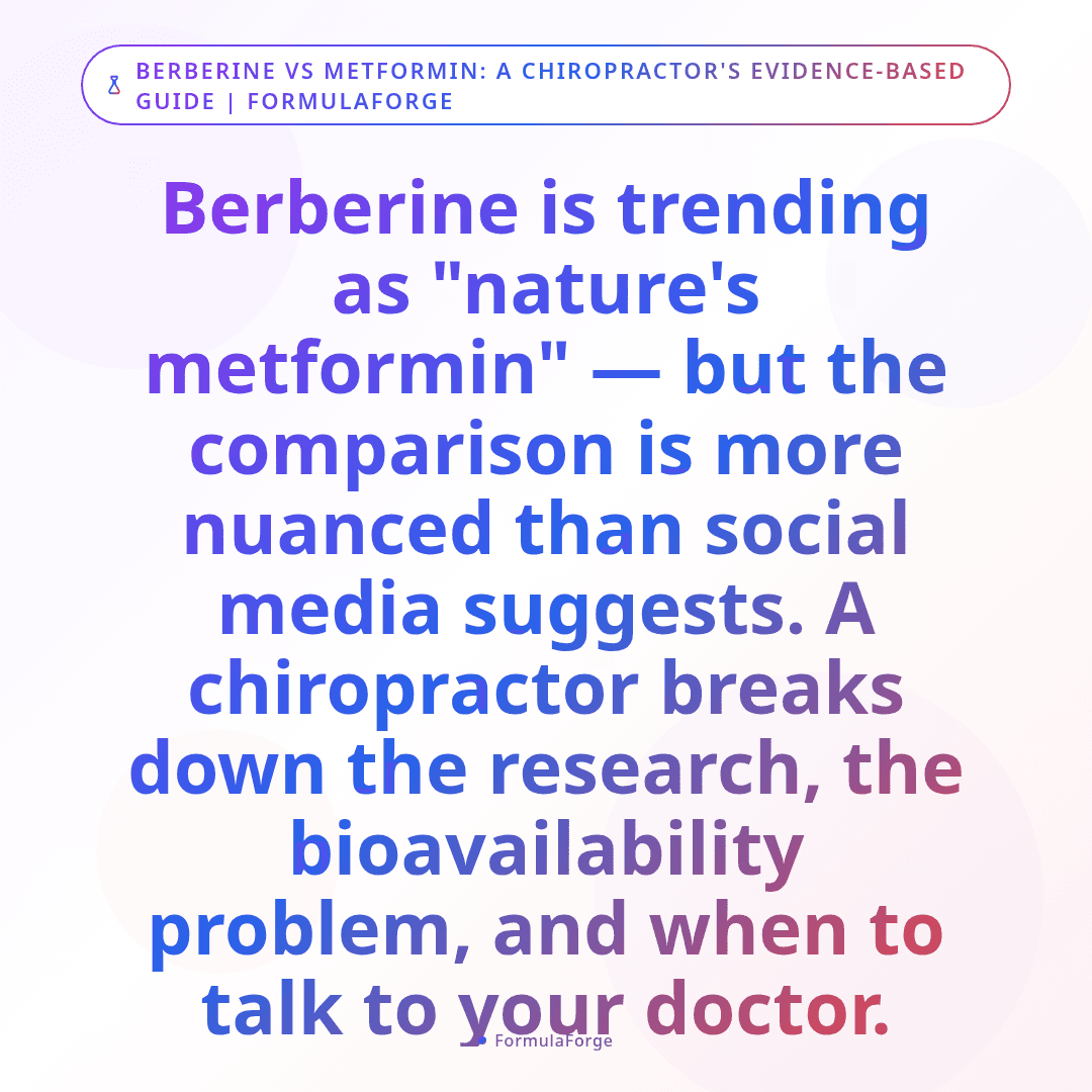 Berberine vs. Metformin: What a Chiropractor Wants You to Know