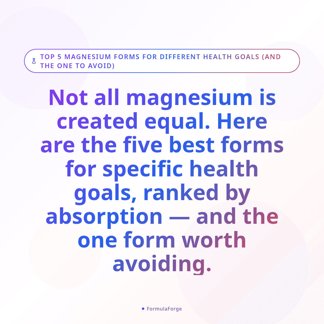 Top 5 Magnesium Forms for Different Health Goals (And the One to Avoid)